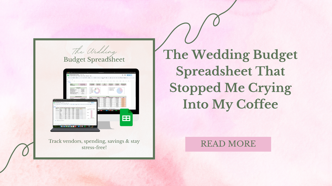 The Wedding Budget Spreadsheet That Stopped Me Crying Into My Coffee