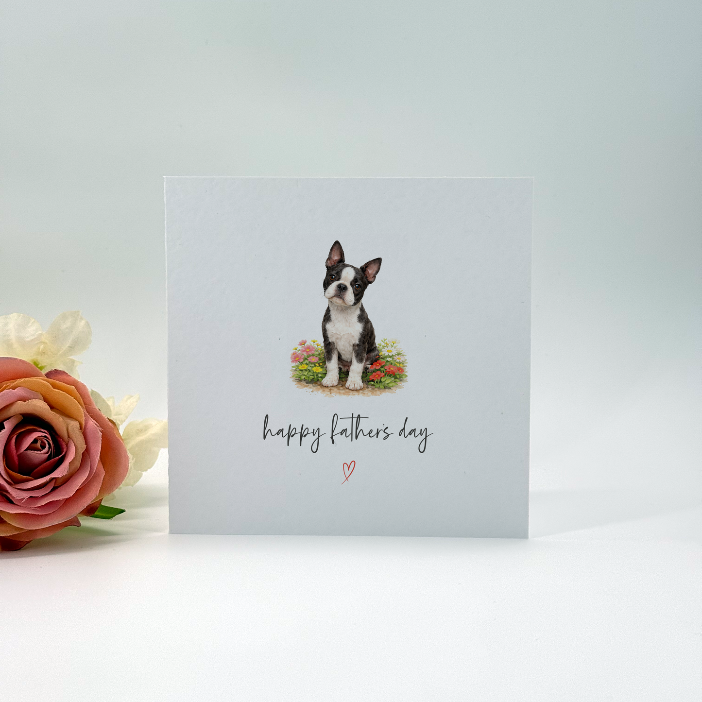 Boston Terrier Father's Day Card - Dog Dad Card