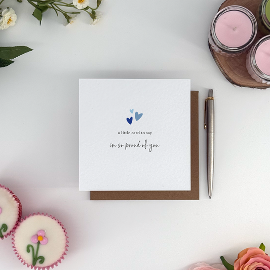 I'm So Proud of You Encouragement Blue Hearts Card