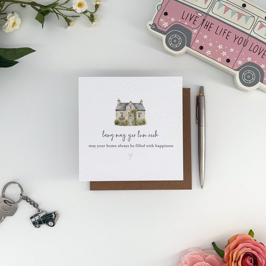Lang May Yer Lum Reek New Home Card