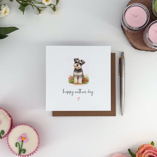 Miniature Schnauzer Mother's Day Card - Dog Mum Card